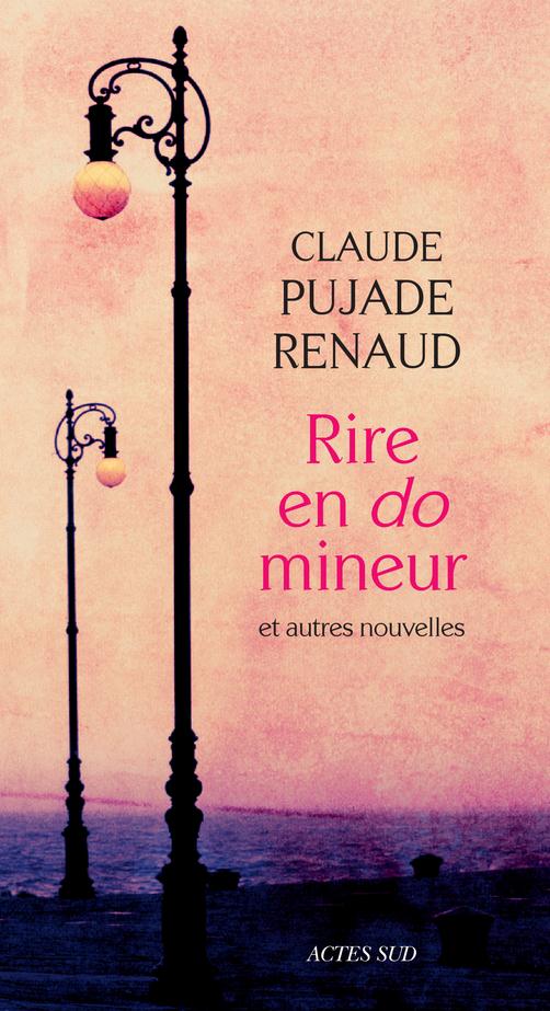 RIRE EN DO MINEUR - ET AUTRES NOUVELLES
