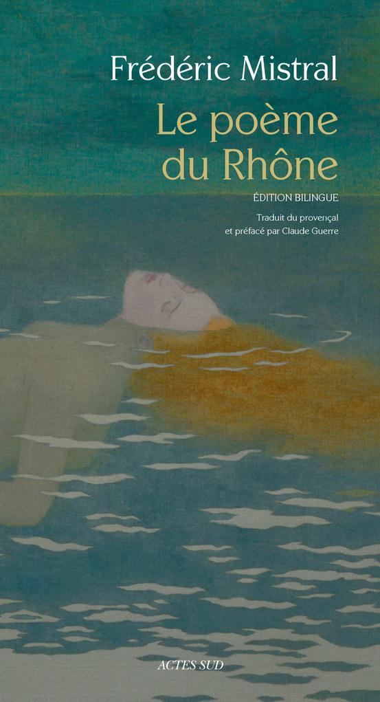LE POEME DU RHONE (BILINGUE).