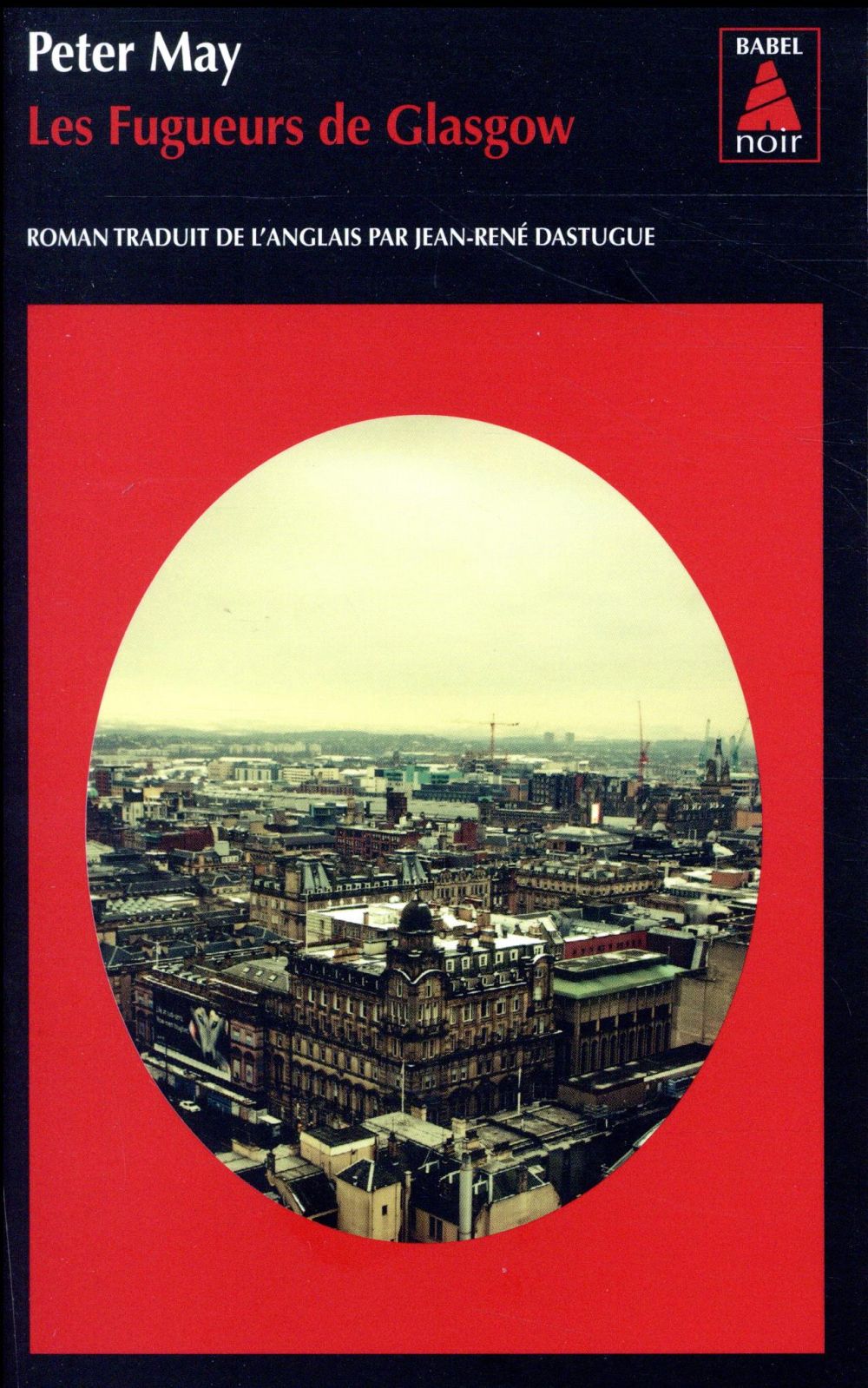 LES FUGUEURS DE GLASGOW (BABEL NOIR)