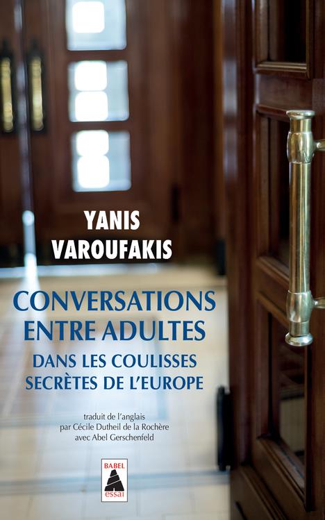CONVERSATIONS ENTRE ADULTES (BABEL) - DANS LES COULISSES SECRETES DE L'EUROPE