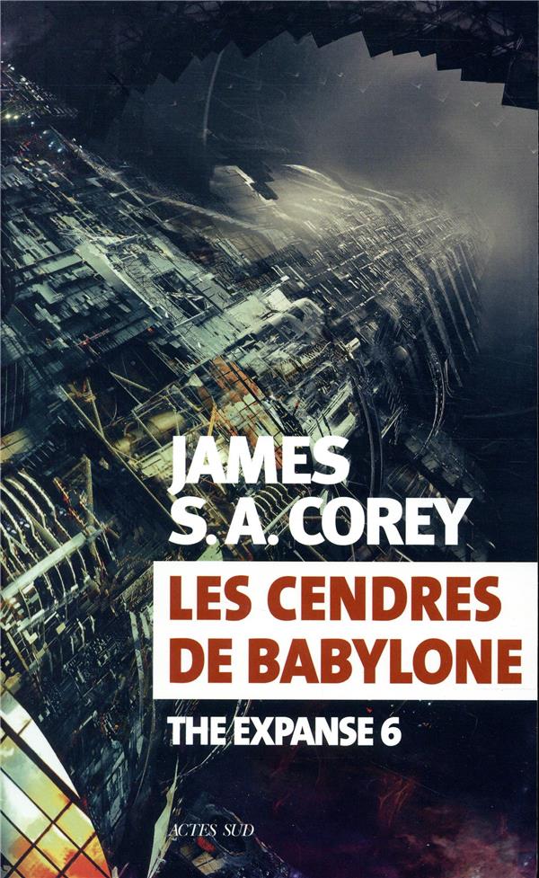 LES CENDRES DE BABYLONE - THE EXPANSE 6