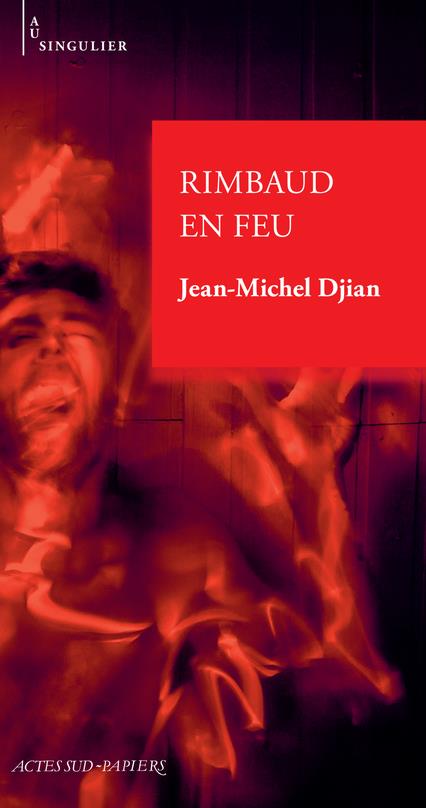 RIMBAUD EN FEU