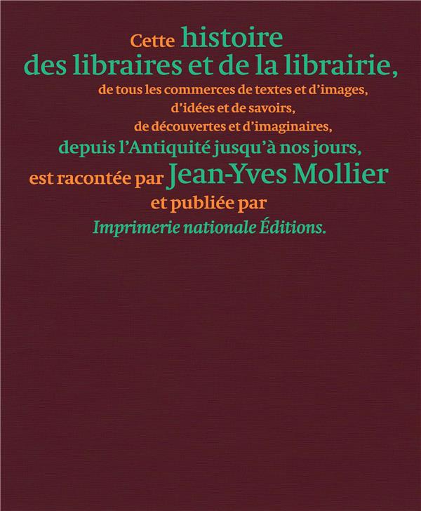 HISTOIRE DES LIBRAIRES ET DE LA LIBRAIRI
