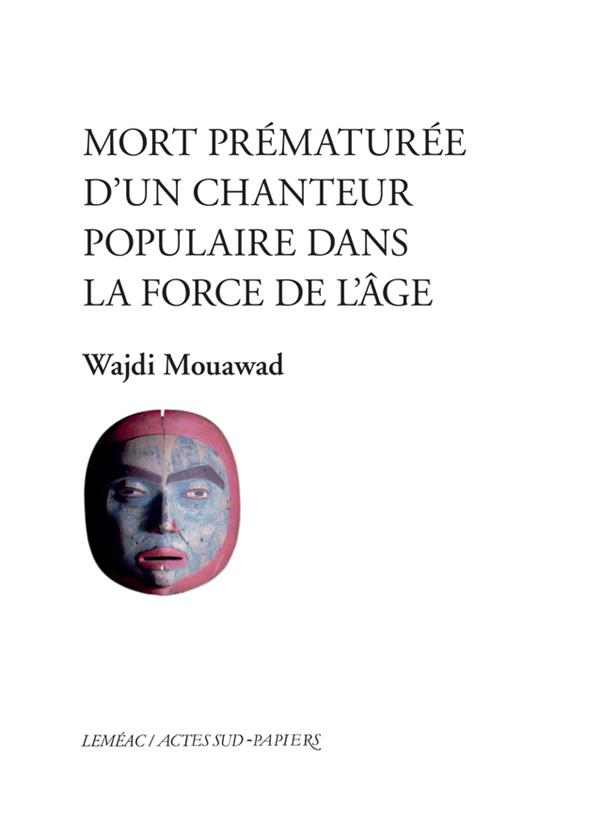 MORT PREMATUREE D'UN CHANTEUR POPULAIRE DANS LA FORCE DE L'AGE