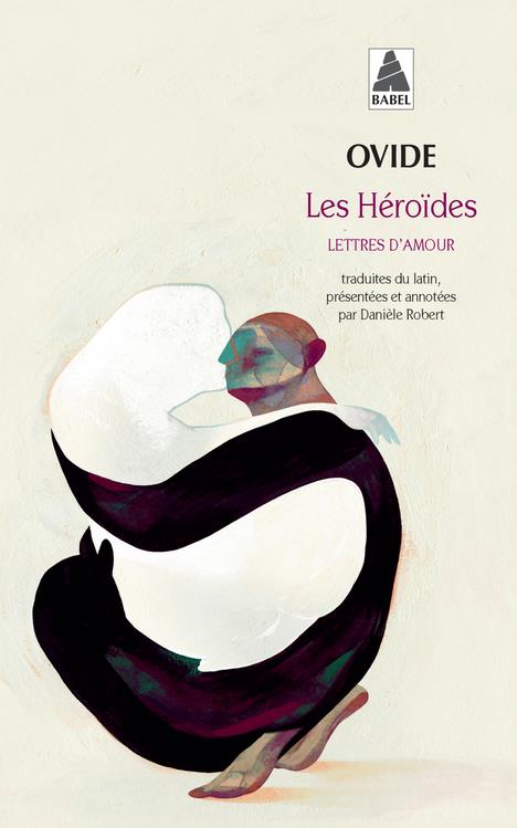 LES HEROIDES - LETTRES D'AMOUR