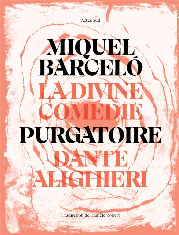 LA DIVINE COMEDIE PAR BARCELO - LE PURGATOIRE