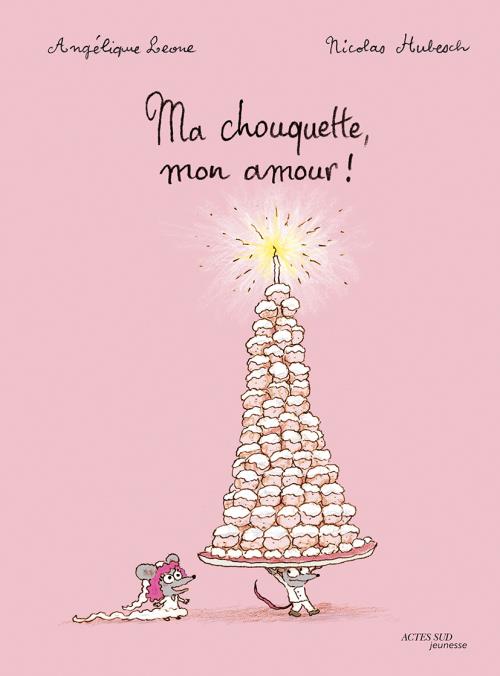 MA CHOUQUETTE, MON AMOUR