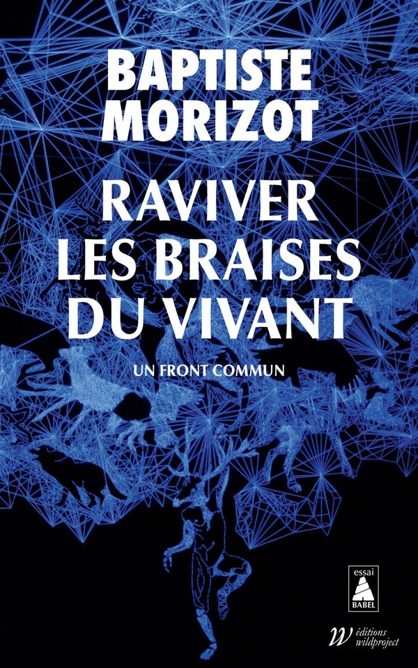 couverture du livre RAVIVER LES BRAISES DU VIVANT - UN FRONT COMMUN