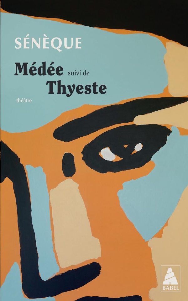 MEDEE - SUIVI DE THYESTE
