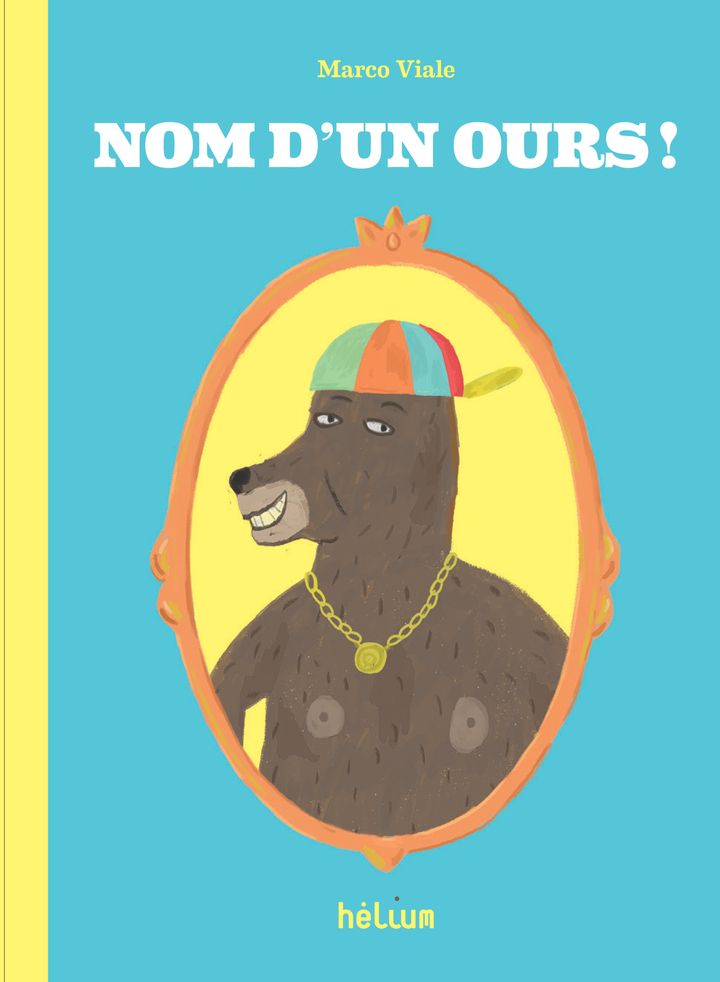 NOM D'UN OURS !