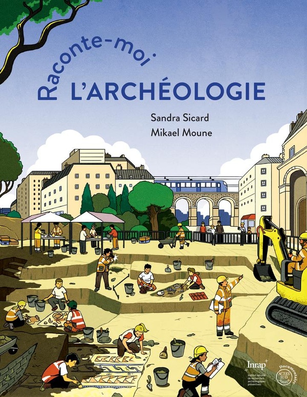 RACONTE-MOI L'ARCHEOLOGIE !