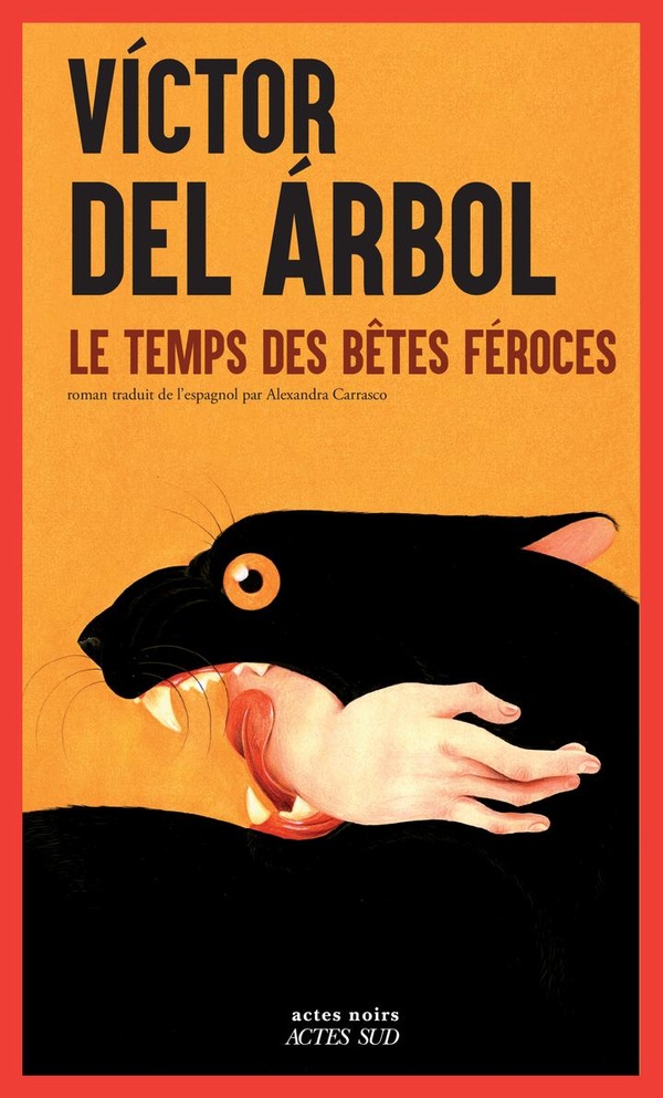 LE TEMPS DES BETES FEROCES