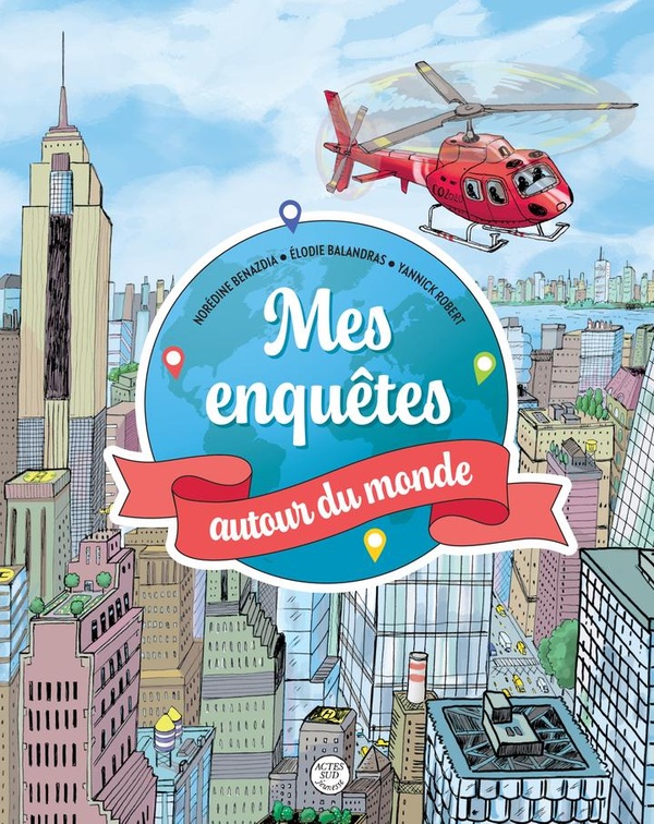 MES ENQUETES AUTOUR DU MONDE