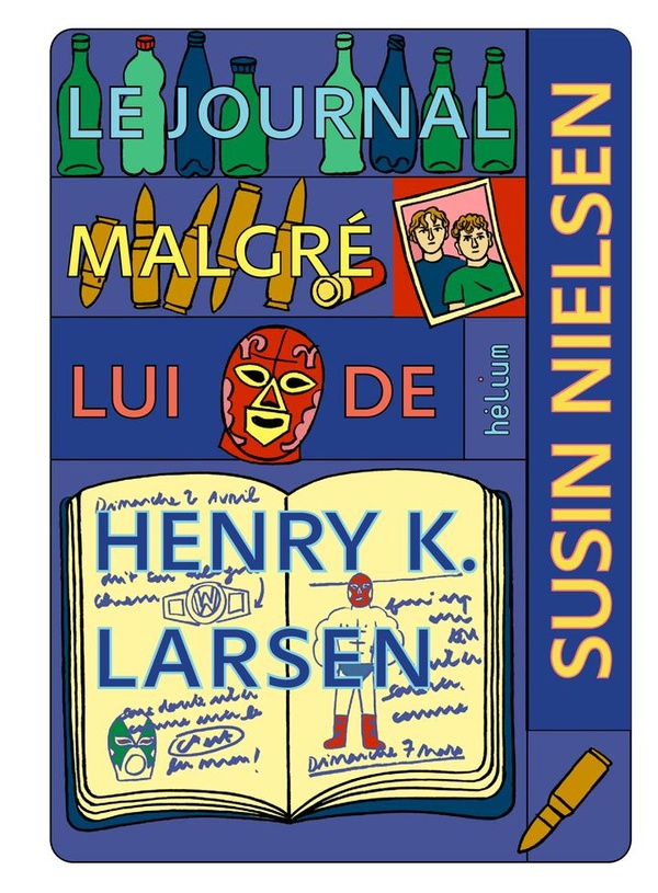LE JOURNAL MALGRE LUI DE HENRY K. LARSEN