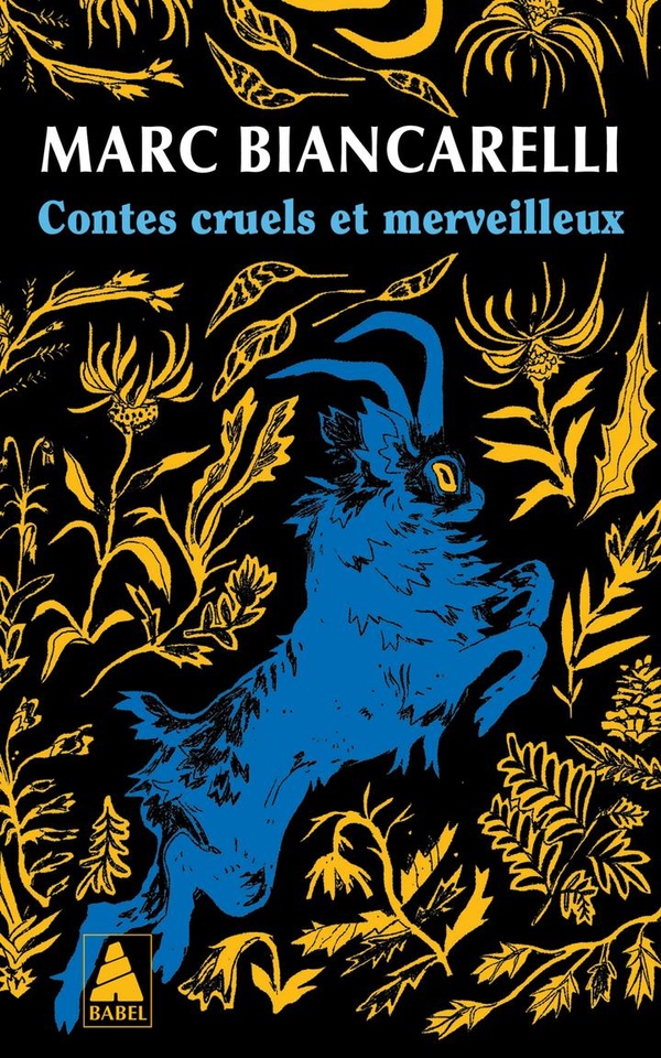 CONTES CRUELS ET MERVEILLEUX