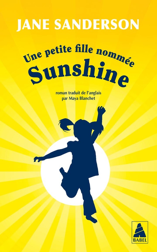 UNE PETITE FILLE NOMMEE SUNSHINE