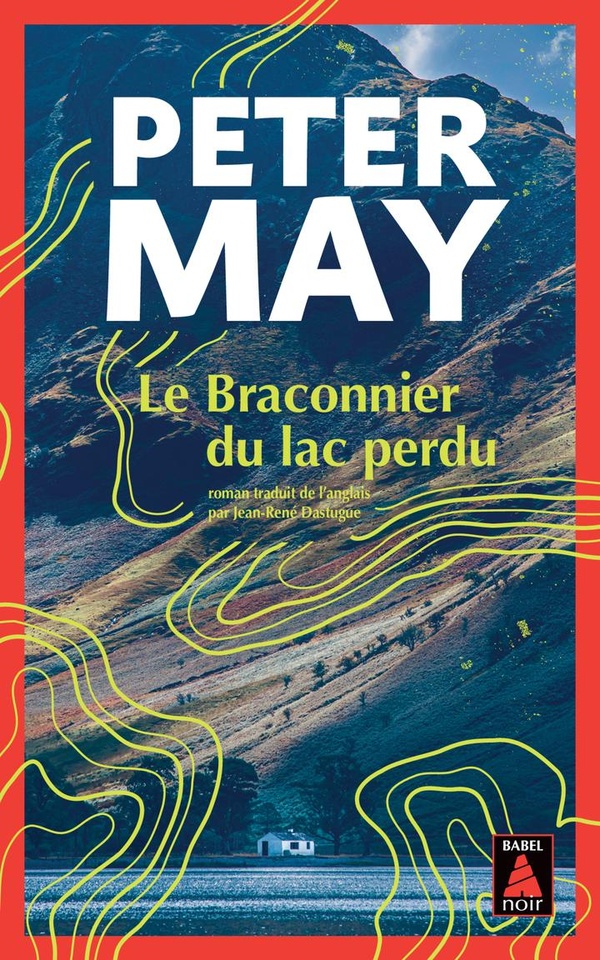 LA SAGA ECOSSAISE - T03 - LE BRACONNIER DU LAC PERDU
