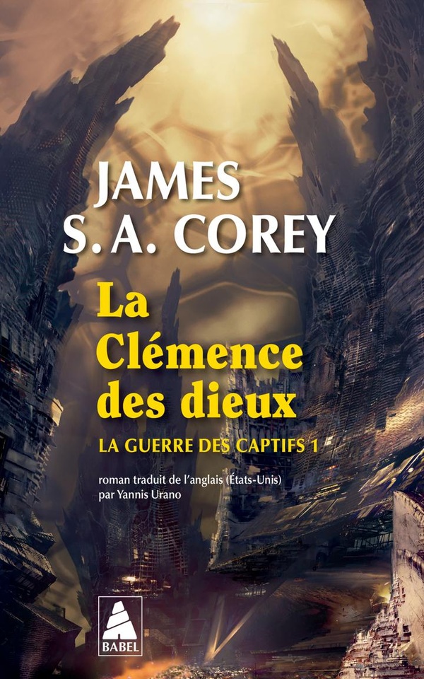 LA CLEMENCE DES DIEUX - LA GUERRE DES CAPTIFS 1