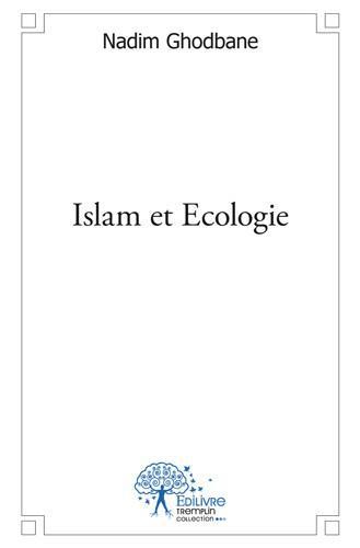 ISLAM ET ECOLOGIE