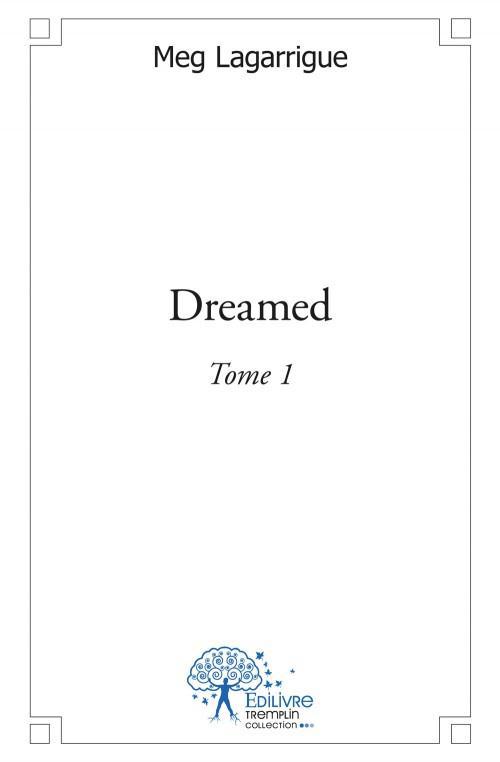 DREAMED - TOME 1