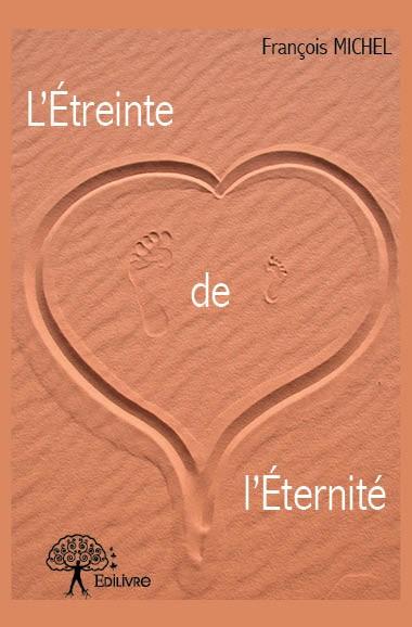 L'ETREINTE DE L'ETERNITE