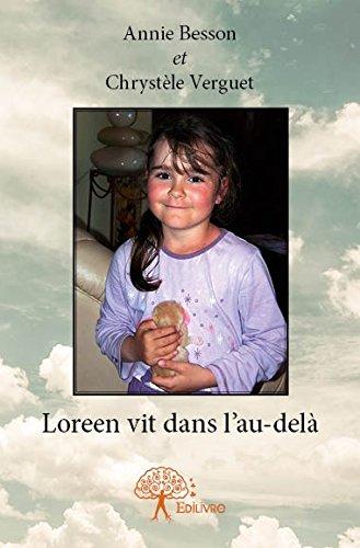 LOREEN VIT DANS L'AU-DELA
