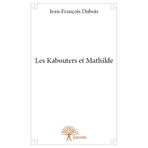 LES KABOUTERS ET MATHILDE