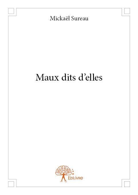 MAUX DITS D'ELLES
