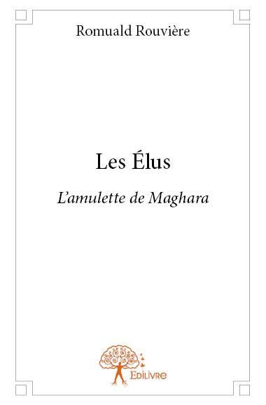 LES ELUS - L'AMULETTE DE MAGHARA