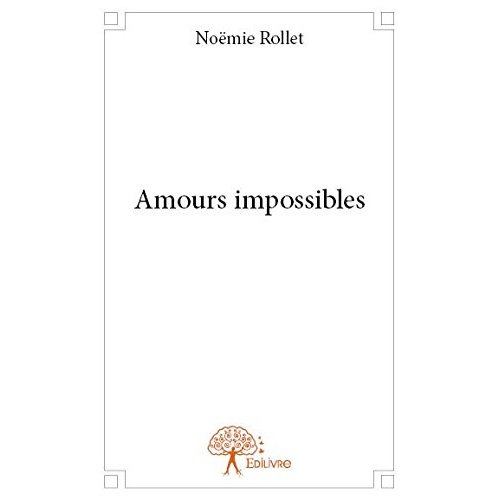 AMOURS IMPOSSIBLES