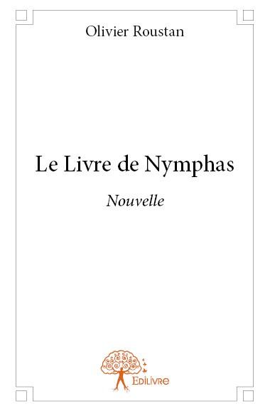 LE LIVRE DE NYMPHAS - NOUVELLE
