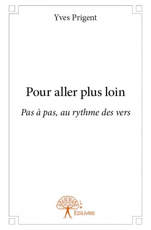 POUR ALLER PLUS LOIN - PAS A PAS, AU RYTHME DES VERS