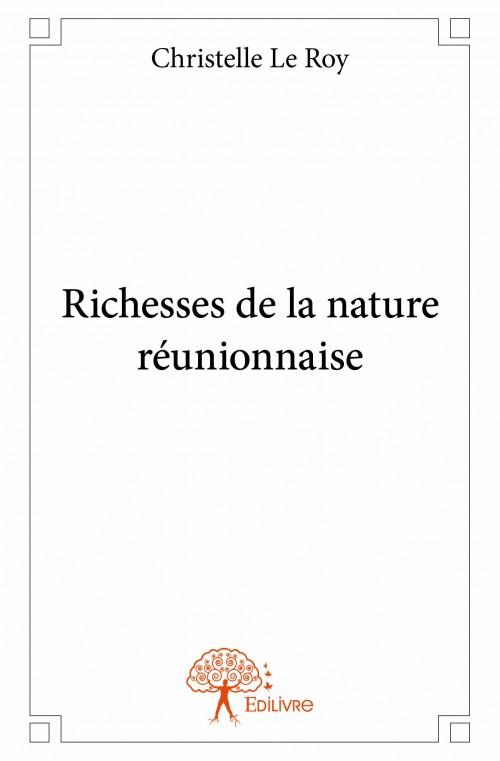 RICHESSES DE LA NATURE REUNIONNAISE