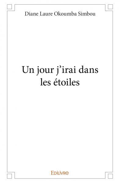 UN JOUR J'IRAI DANS LES ETOILES