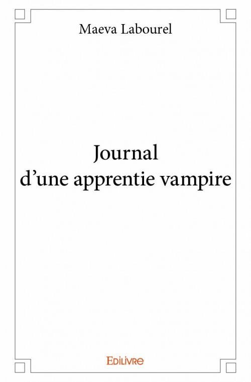 JOURNAL D'UNE APPRENTIE VAMPIRE