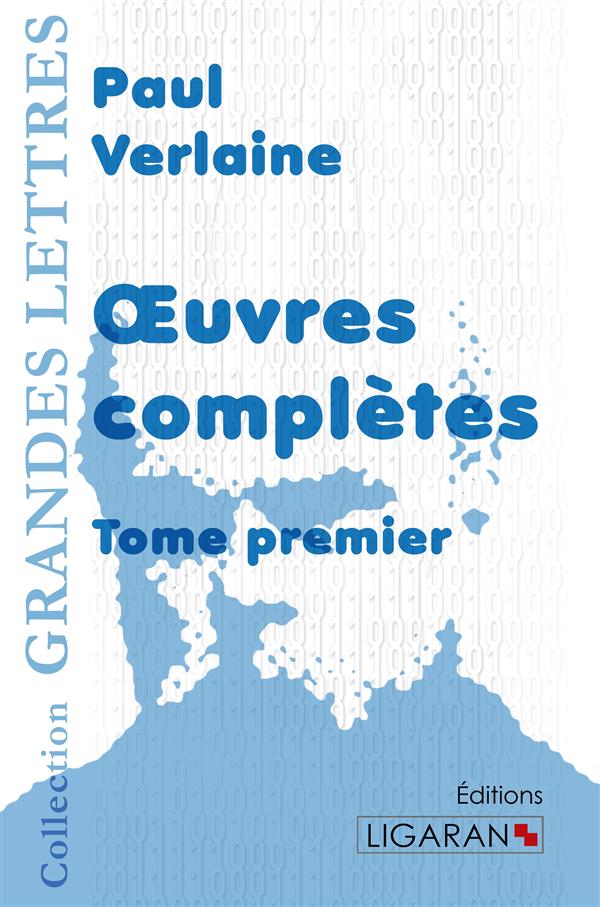 OEUVRES COMPLETES (GRANDS CARACTERES) - TOME I