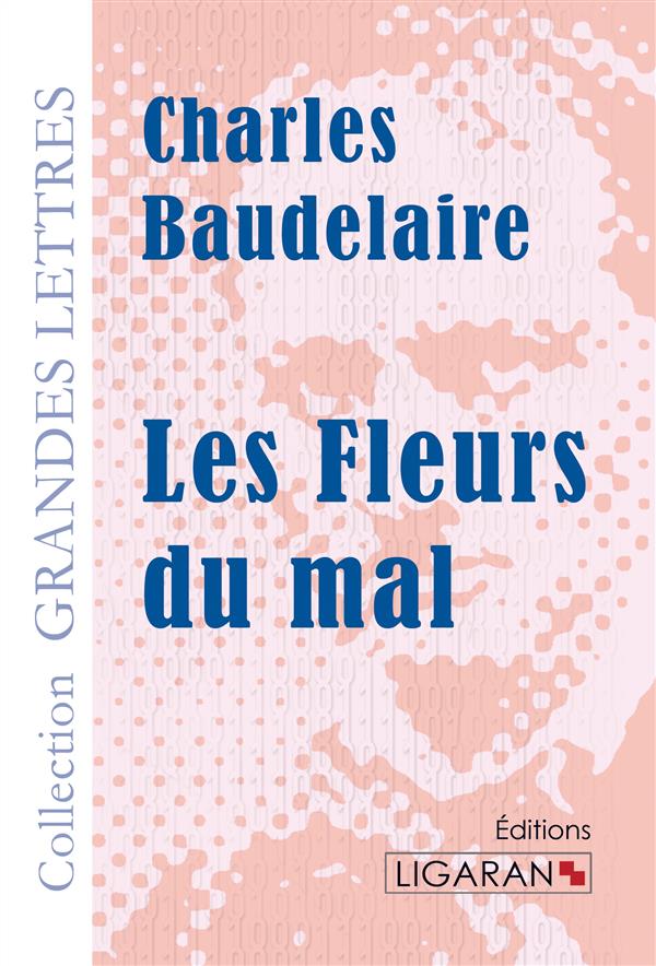 LES FLEURS DU MAL (GRANDS CARACTERES)