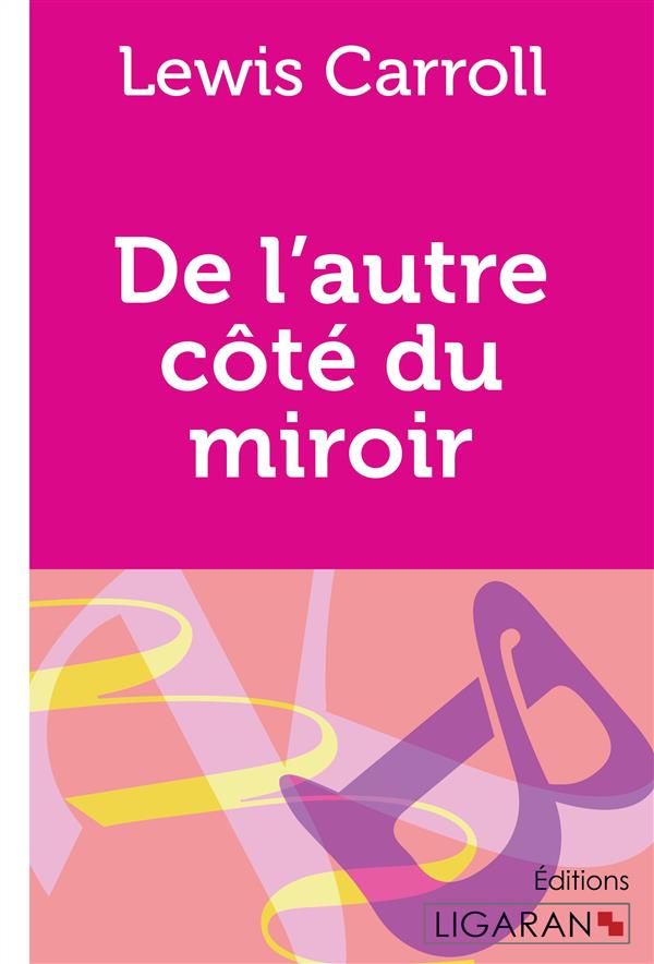 DE L'AUTRE COTE DU MIROIR