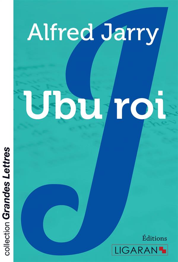 UBU ROI (GRANDS CARACTERES)