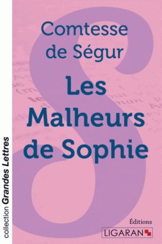 LES MALHEURS DE SOPHIE (GRANDS CARACTERES)