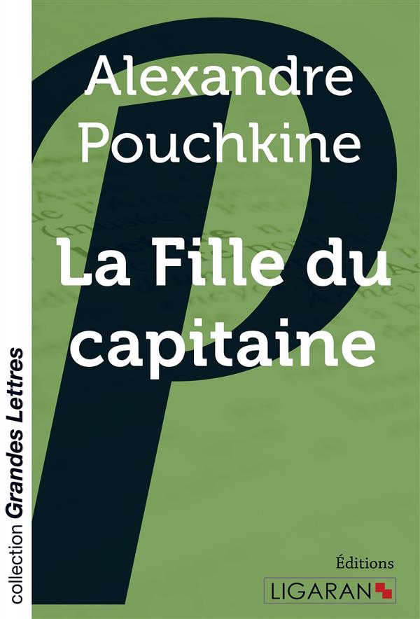LA FILLE DU CAPITAINE  (GRANDS CARACTERES)