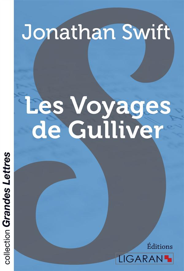 LES VOYAGES DE GULLIVER (GRANDS CARACTERES)