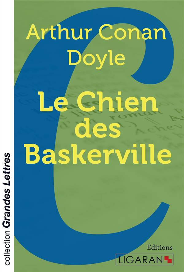 LE CHIEN DES BASKERVILLE (GRANDS CARACTERES)