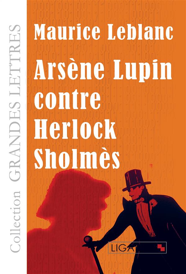 ARSENE LUPIN CONTRE HERLOCK SHOLMES (GRANDS CARACTERES)