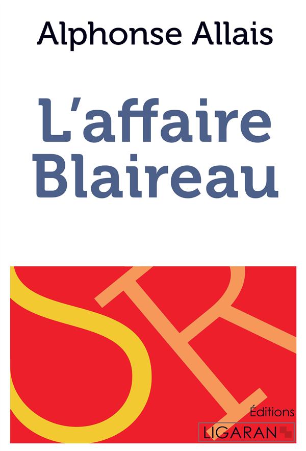 L'AFFAIRE BLAIREAU