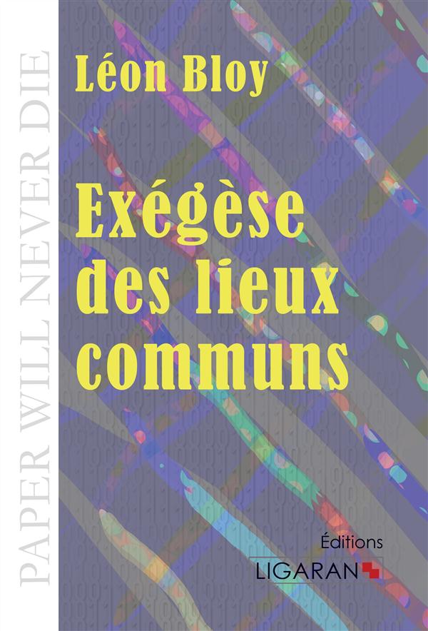 EXEGESE DES LIEUX COMMUNS
