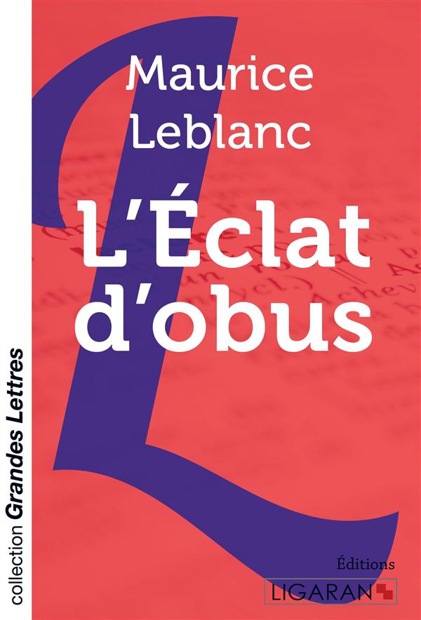 L'ECLAT D'OBUS (GRANDS CARACTERES)