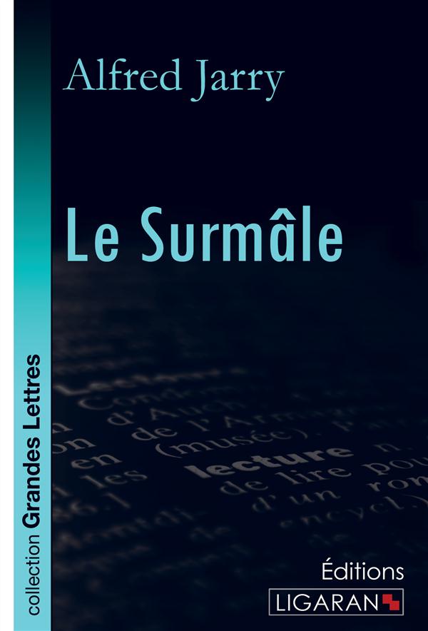 LE SURMALE (GRANDS CARACTERES)