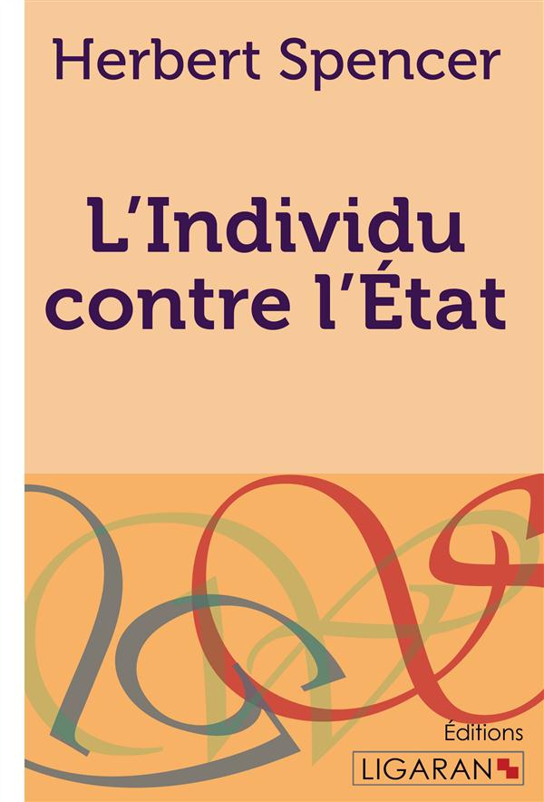 L'INDIVIDU CONTRE L'ETAT