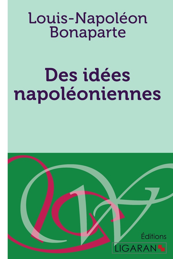 DES IDEES NAPOLEONIENNES